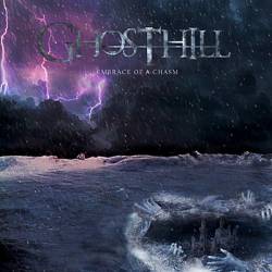 Ghosthill : Embrace of a Chasm